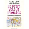 Image de Le Petit voleur d'ombres - Tome 7 L'homme aux cerfs-volants - Marc Lévy