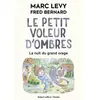 Image de Le Petit Voleur d'ombres - Tome 6 La Nuit du grand orage - Marc Lévy