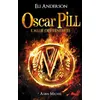Image de Oscar Pill - tome 4 - Eli Anderson
