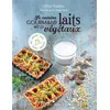 Image de Je cuisine gourmand avec les laits végétaux - Ulrike Skadow