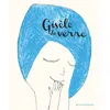 Image de Gisèle de verre - Beatrice Alemagna