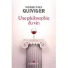 Image de Une philosophie du vin - Pierre-Yves Quiviger