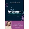 Image de La Révolution des microbiotes - Kahina Oussedik