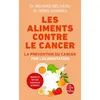 Image de Les Aliments contre le cancer - Nouvelle édition - Denis Gingras