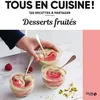 Image de Desserts fruités - 120 recettes à partager - Collectif
