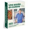 Image de Une année en cuisine avec Laurent Mariotte - 365 recettes pour vous simplifier la cuisine au quotidien - Laurent Mariotte