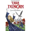 Image de Tara Duncan - Les sortceliers - Sophie Audouin-Mamikonian