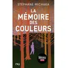 Image de La mémoire des couleurs - Stéphane Michaka