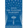 Image de Sous des flocons d'argent - Laura Wood