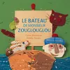 Image de Le bateau de Monsieur Zouglouglou - poche - Coline Promeyrat