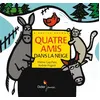 Image de Quatre amis dans la neige - Praline Gay-Para