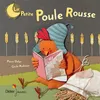 Image de La petite poule rousse - poche - Pierre Delye
