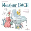 Image de Monsieur Bach - Nathalie Soussana