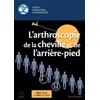 Image de L'arthroscopie de la cheville et de l'arrière-pied - Société Française D'Arthroscopie