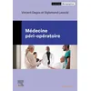 Image de Médecine péri-opératoire - Vincent Degos