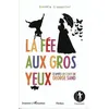 Image de La fée aux gros yeux d'après un conte de George Sand - Danièle Crouzatier