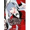 Image de Gambling School T08 - Homura Kawamoto