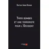 Image de Trois bombes et une terroriste pour l'Occident - Imman Ousmane Ouattara