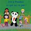 Image de Dis à Pandou ce qui ne va pas ! - Valérie Gasnier