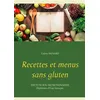 Image de Recettes et menus sans gluten - Cédric Ménard