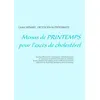 Image de Menus de printemps pour l'excès de cholestérol - Cédric Ménard