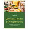 Image de Recettes et menus pour l'ostéoporose - Cédric Ménard