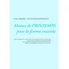 Image de Menus de printemps pour la femme enceinte - Cédric Ménard