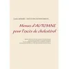 Image de Menus d'automne pour l'excès de cholestérol - Cédric Ménard