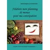 Image de J'élabore mon planning de menus pour ma constipation - Cédric Ménard