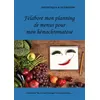 Image de J'élabore mon planning de menus pour mon hémochromatose - Cédric Ménard