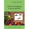 Image de J'élabore mon planning de menus équilibrés - Cédric Ménard