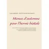 Image de Menus d'automne pour l'hernie hiatale - Cédric Ménard