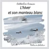Image de L'hiver et son manteau blanc - Mélanie Lebihain