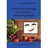 Image de J'élabore mon planning de menus pour mon ulcère gastrique - Cédric Ménard