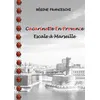 Image de Cacarinette En Provence. Escale à Marseille - Régine Franceschi Guillon