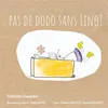 Image de Pas de dodo sans Lino ! - Sophie Gazel