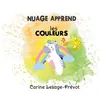 Image de Nuage apprend les couleurs - Carine Lesage-Prévot