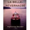 Image de La Belle-Nivernaise - Alphonse Daudet