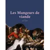 Image de Les Mangeurs de viande - Léon Tolstoï