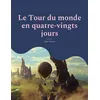 Image de Le Tour du monde en quatre-vingts jours - Jules Verne