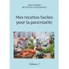 Image de Mes recettes faciles pour la pancréatite. - Cédric Ménard