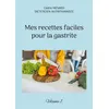 Image de Mes recettes faciles pour la gastrite. - Cédric Ménard