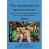 Image de Mes recettes faciles pauvres en sel. - Cédric Ménard