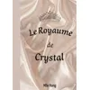 Image de Le Royaume de Crystal - Lea Nguyen