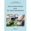 Image de Mes recettes faciles pour les règles abondantes. - Cédric Ménard