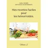 Image de Mes recettes faciles pour les hémorroïdes. - Cédric Ménard