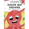 Image de Sauve qui pieuvre - Valentin Delbreil