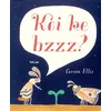 Image de Koi ke bzzz ? - Carson Ellis