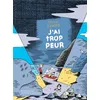 Image de J'ai trop peur - David Lescot