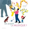 Image de En avant la musique ! - Ingrid Seithumer